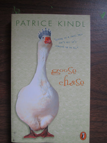 Goose Chase by Patrice Kindl 2001 PB
