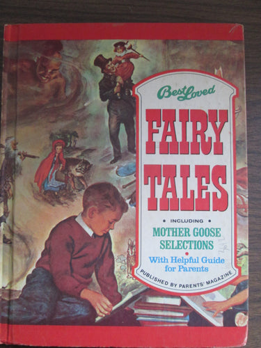 Best Loved Fairy Tales including Mother Goose Selections HC 1963