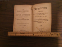 Form Of Prayers For The Day Of Atonement of the German and Polish Jews English Translation 1900 HC