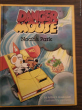 Danger Mouse Noah's Park by Arthur Rosenblatt 1986 HC