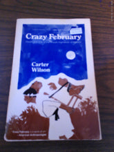Crazy February Death and Life in The Mayan Highlands of Mexico by Carter Wilson 1974 PB