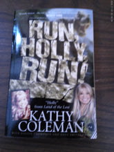Run Holly Run by Kathy Coleman 2017 PB