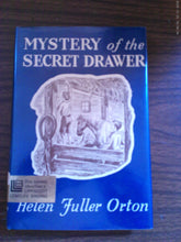 Mystery Of the Secret Drawer by Helen Fuller Orton 1945 HC
