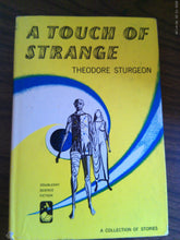 A Touch Of Strange by Theodore Sturgeon1958 HC