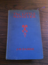 Little Minister by J.M. Barrie HC
