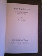 Go-Getter A Story That Tells You How To Be One by Peter Kyne HC 1949