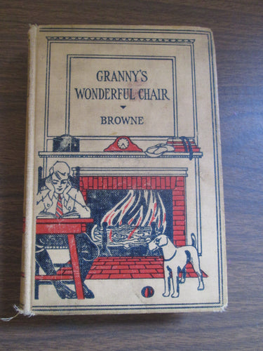 Granny's Wonderful Chair by Frances Brown 1928 HC