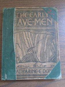 The Early Cave-Men by Katharine Dopp 1904 HC