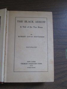 The Black Arrow A Tale of Two Roses by Robert Louis Stevenson 1915 HC