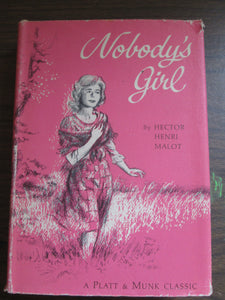 Nobody's Girl by Hector Malot 1962 HC