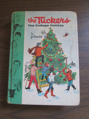 The Tuckers The Cottage Holiday by Jo Mendel 1962 HC