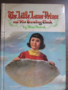 The Little Lame Prince and His Traveling Cloak by Miss Mulock 1964 HC