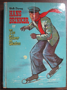 Walt Disney Hans Brinker or The Silver Skates by Robert Webb 1961 HC