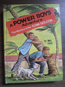A Power Boys Adventure The Mystery of the Flying Skeleton by Mel Lyle 1964 HC