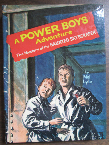 A Power Boys Adventure The Mystery of the Haunted Skyscraper by Mel Lyle 1964 HC