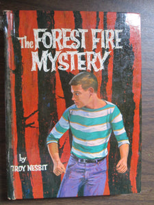 The Forest Fire by Troy Nesbit 1962 HC
