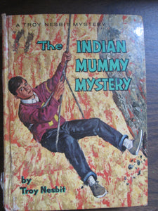 The Indian Mummy Mystery by Troy Nesbit 1964 HC