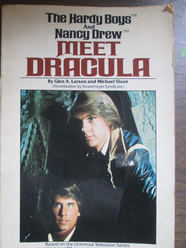 The Hardy Boys and Nancy Drew Meet Dracula by Glen Larson and Michael Sloan 1978 PB