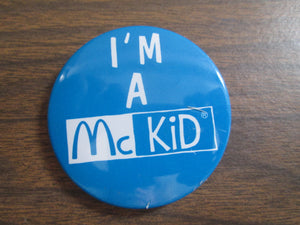 I'm A McKid Button Pin