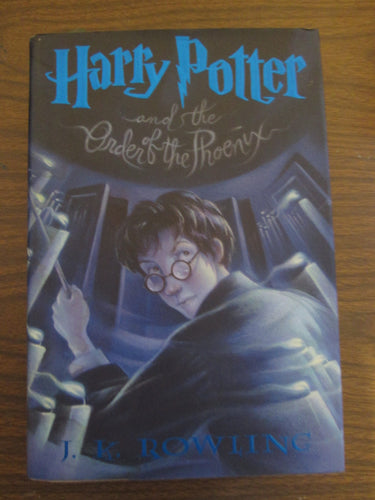 Harry Potter and the Order of the Phoenix by J.K. Rowling First Edition 2003