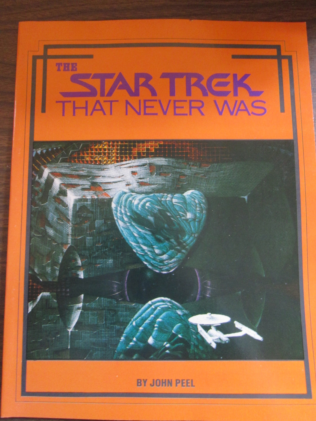 The Star Trek That Never Was by John Peel 1985 PB
