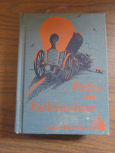 Paths and Pathfinders Cathedral Basic Readers 7 by Rev John O'Brien 1946 HC