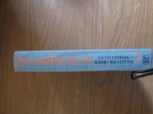 Paths and Pathfinders Cathedral Basic Readers 7 by Rev John O'Brien 1946 HC