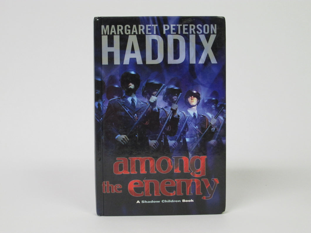 Among the Enemy A Shadow Children's Book by Margaret Peterson Haddix (2005)