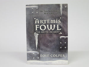 Artemis Fowl: The Arctic Incident by Eoin Colfer (2002)