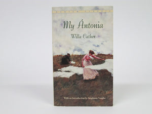 My Antonia by Willa Cather (2005)