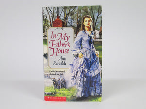 In My Father's House by Ann Rinaldi (1993)