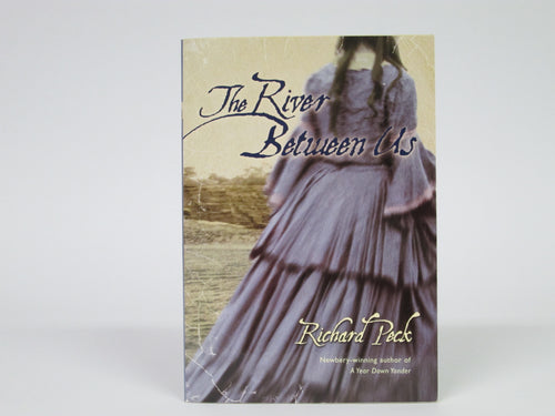 The River Between Us by Richard Peck (2004)