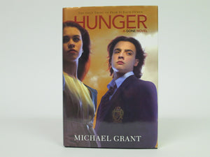 Hunger: A Gone Novel by Michael Grant (2009)
