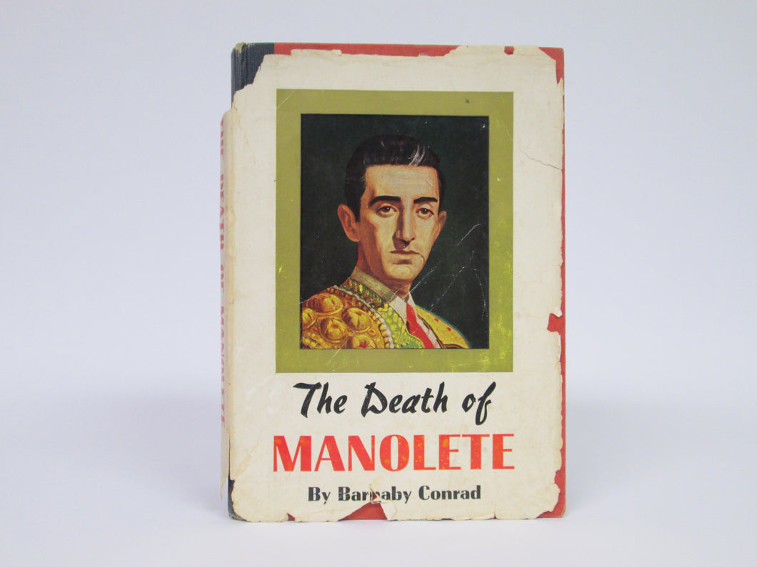 The Death of Manolete Bullfighter by Barnaby Conrad (1958)