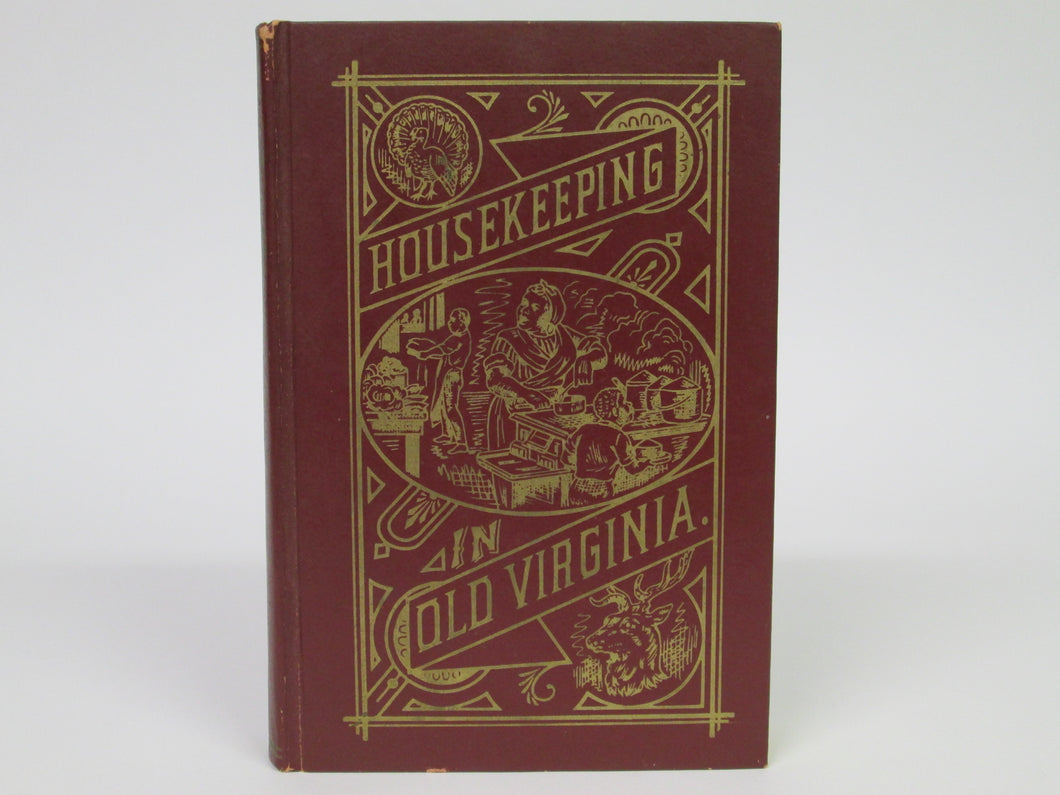 Housekeeping in Old Virginia by Marion Cabell Tyree (1965)