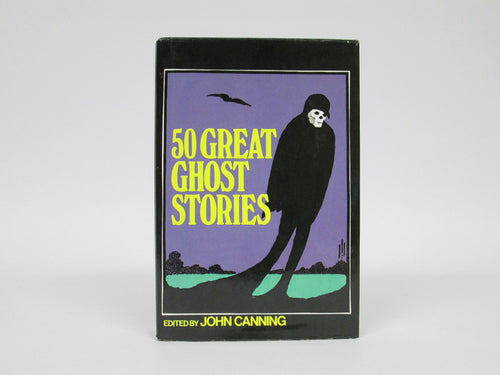 50 Great Ghost Stories by John Canning (1971)