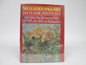 Ayesha: The Return of She & Benita: An African Romance The Classic Adventures by Haggard (1986)