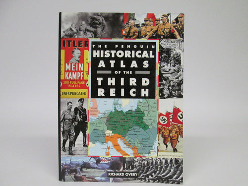 The Penguin Historical Atlas of the Third Reich by Richard Overy (1996)