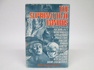 The Supernatural Omnibus by Montague Summers (1974)