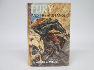 Fury and the Mustangs by Albert G Miller (1960)