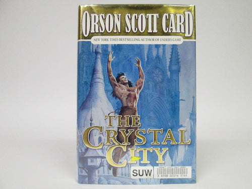 The Crystal City by Orson Scott Card (2003)