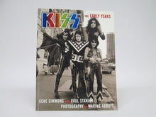 KISS The Early Years by Gene Simmons and Paul Stanley (2002)