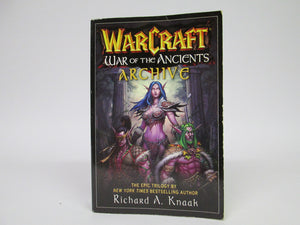 WarCraft War of the Ancients Archive The Epic Trilogy by Richard A. Knaak (2005)