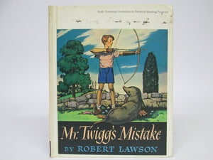 Mr. Twigg's Mistake by Robert Lawson (1947)
