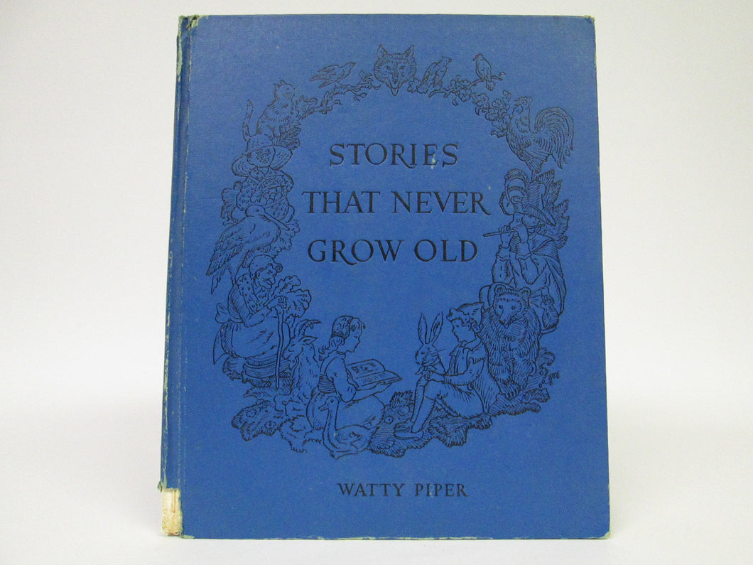 Stories That Never Grow Old by Watty Piper (1952)