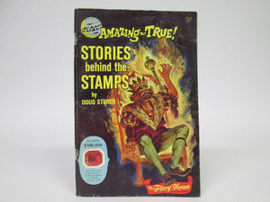 Amazing But True Stories Behind the Stamps by Doug Storer (1968)