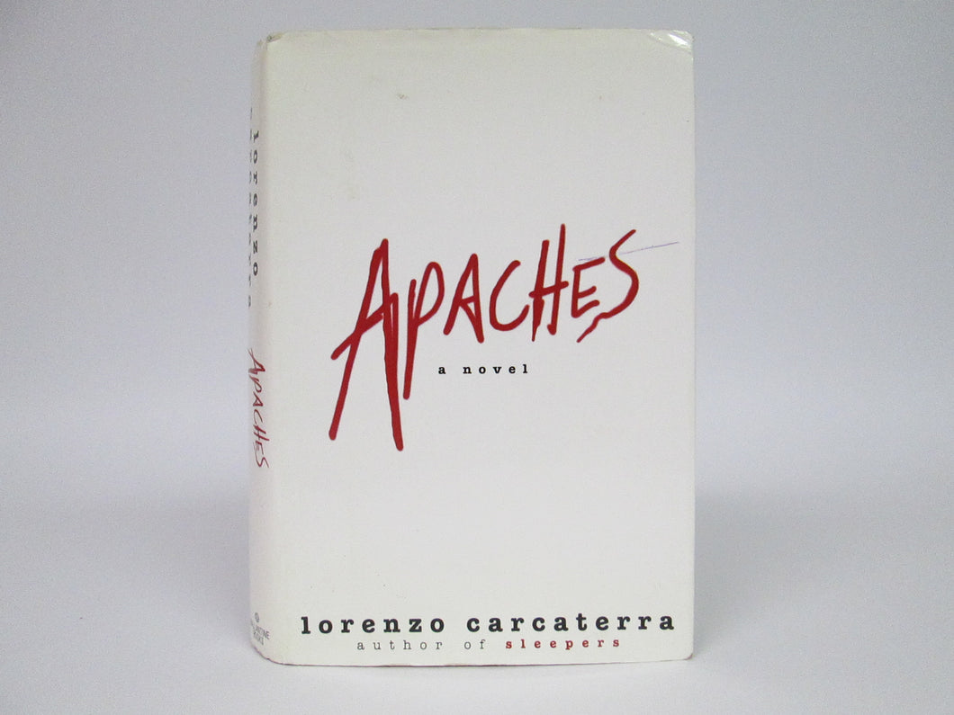 Apaches by Lorenzo Carcaterra (1997)