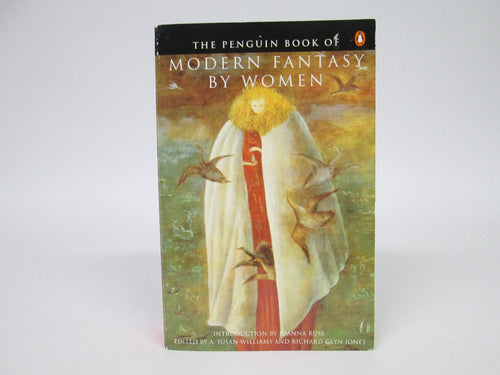 The Penguin Book of Modern Fantasy By Women by Williams and Jones (1996)