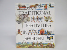 Traditional Festivities in Sweden by Ingemar Liman (1985)