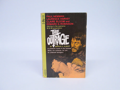 The Outrage MGM adaptation of a Paul Newman movie (1964) by Marvin H. Albert